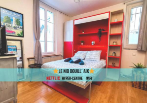 Le Nid Douill'Aix Netflix Wifi Centre-ville